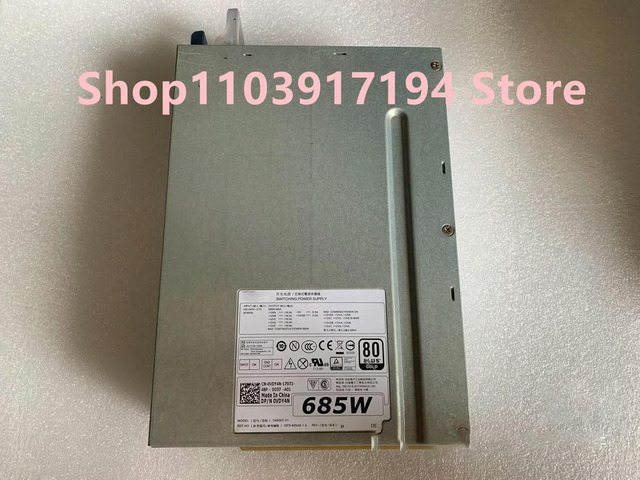 T5810 T7810 685W Workstation power supply D685EF-01 F685EF-01 CYP9 H685EF-00 CT3V3 W4DTF