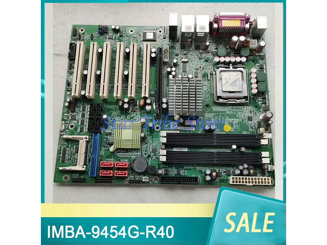 IMBA-9454G-R40 IMBA-9454G-R40-NOCB-BULK Industrial Control Motherboard