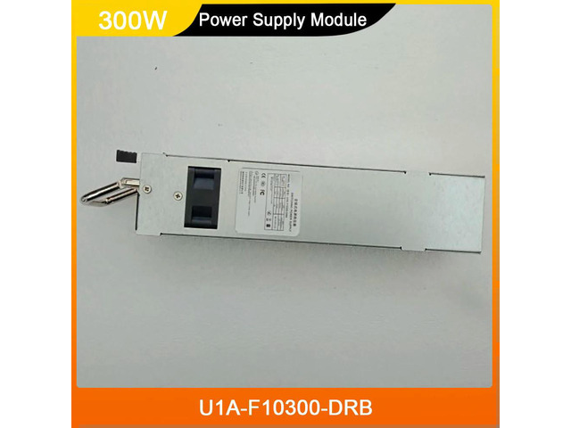 U1A-F10300-DRB 300W Power Supply Module