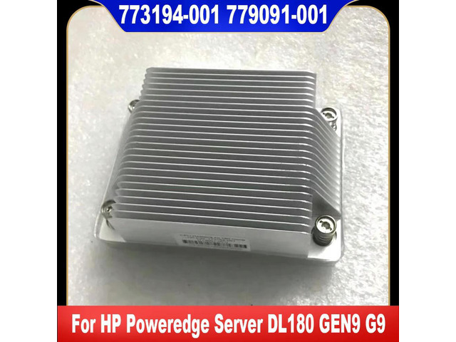 773194-001 779091-001 For Poweredge Server DL180 GEN9 G9 Heatsink Radiator Replacement Parts