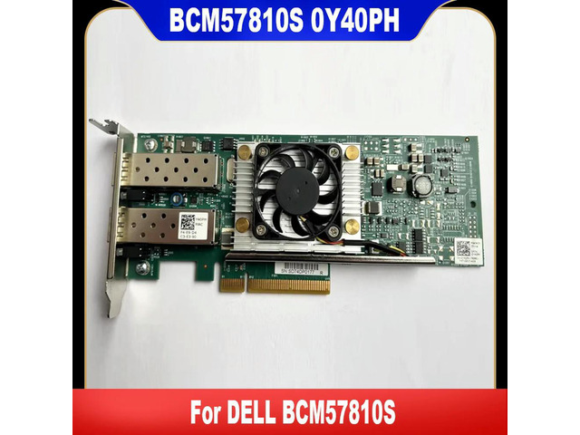 For BCM57810S 10Gb 10GbE Gigabit Dual Port SFP+ Fiber Network Card 0N20KJ CN-0N20KJ N20KJ 0Y40PH CN-0Y40PH Y40PH