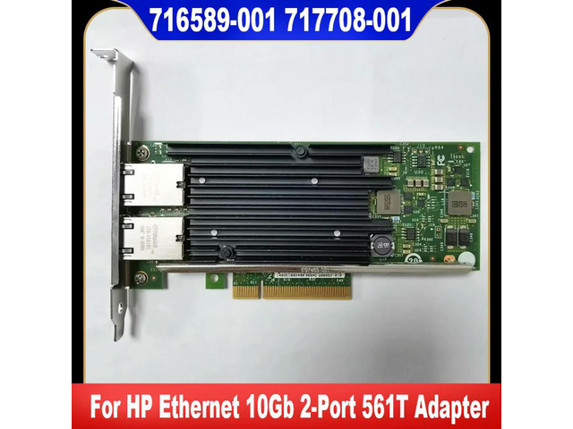 716589-001 716591-B21 717708-001 For Ethernet 10Gb 2-Port 561T 100% Tested Fast Ship