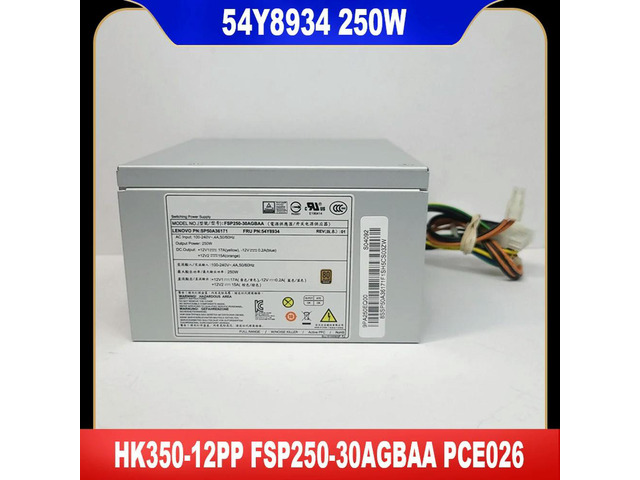 HK350-12PP PCE026 FSP250-30AGBAA 54Y8934 For M700 M800 M900 M910S H50-50 E50-05 300-20ISH 700 710 250W Power Supply