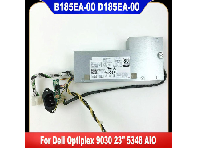 For Optiplex 9030 23' 5348 AIO All In One 185W Power Supply B185EA-00 D185EA-00 H185EA-00 0N28RM N28RM 0467PC 467PC