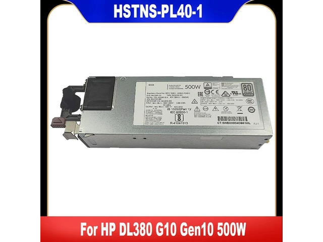 500W For DL380 G10 Gen10 500W Server Power Supply HSTNS-PL40-1 865398-001 866729-001 865399-201 865408-B21