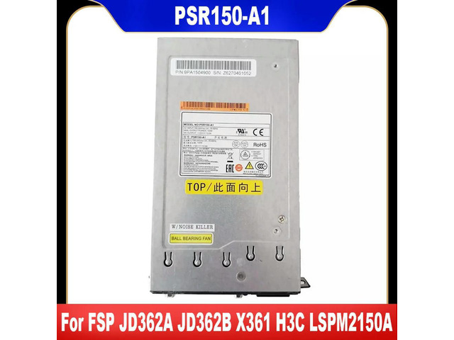 For FSP JD362A JD362B X361 H3C LSPM2150A PSR150-A1 LSKM2150A PSR150-A 150W AC Power Supply Fast Ship