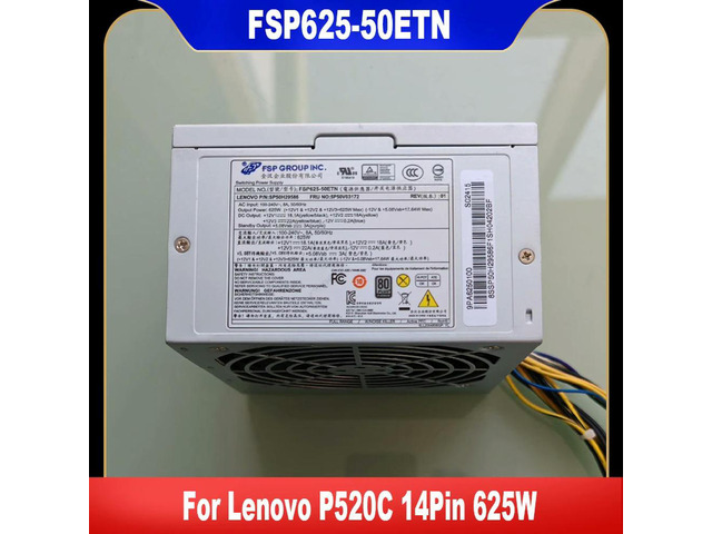 FSP625-50ETN SP50H29586 5P50V03172 For P520C P300 E32 TS140 TS240 TS440 TS540 14Pin 625W Power Supply
