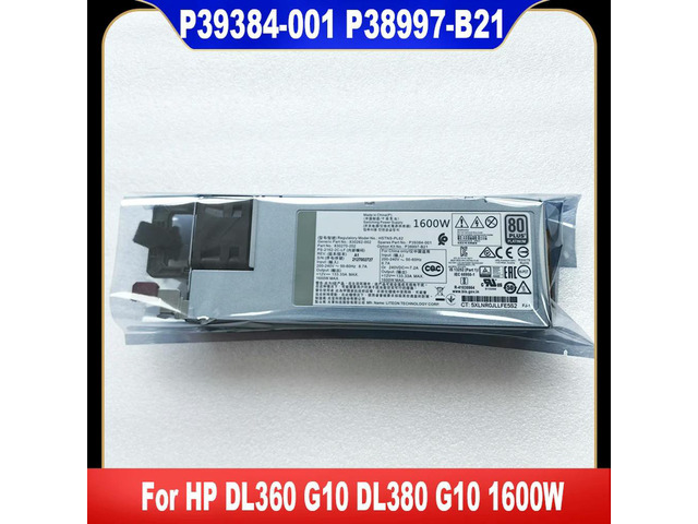 For DL360 G10 DL380 G10 1600W Power Supply P38997-B21 P39384-001 830262-002 830270-202
