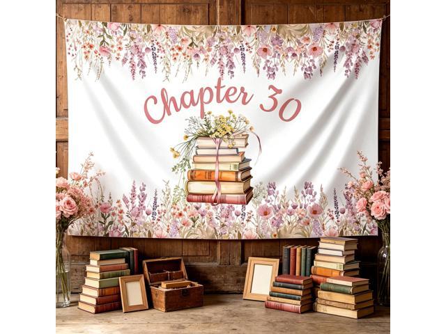 Chapter 30 Birthday Backdrop Sign Books Lover 30th Birthday Decorations Book Themed 30th Birthday Decorations 5x3ft Chapter 30 Backdrop Sign...