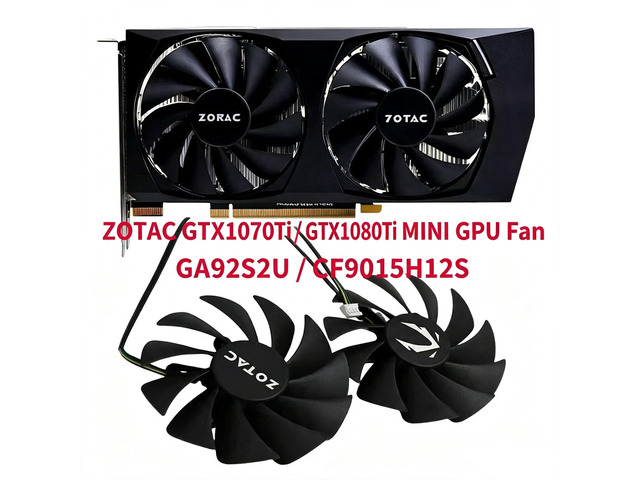 89mm GPU Cooling Fan GA92S2U CF9015H12S, DC12V 4Pin PWM Video Card Cooler Replacement for ZOTAC GTX 1080Ti, GTX 1080, GTX 1070Ti MINI Graphics Card