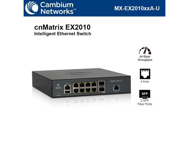 Cambium Networks cnMatrix EX2010 Intelligent Cloud Managed Ethernet Switch 2 SFP Fiber Ports with 84 Gbps throughput and 8 Ports (MX-EX2010xxA-U)