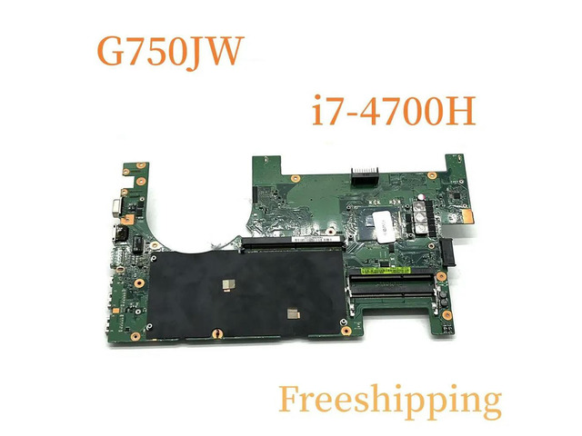 G750JW For 750JX Motherboard 60NB00M0-MB4000 With i7-4700H Mainboard 100% Tested Fully Work