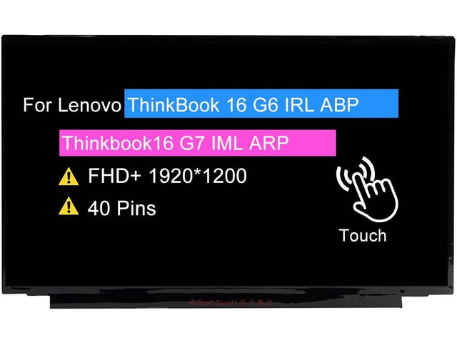 16.0 New Screen Replacement for Lenovo ThinkBook 16 G6 IRL ABP / 16 G7 IML ARP 5D11K06186 B160UAK01.2 N160JCN-ELK NV160WUM-K01 FHD+ 1920x1200 40...
