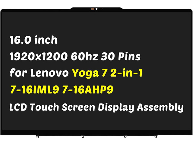 Replacement for Lenovo Yoga 7 2-in-1 16IML9 16AHP9 Type 83DL 83DM 16.0 inch 30 Pins LCD Touch Screen Digitizer Assembly Panel (for 1920x1200 Only)