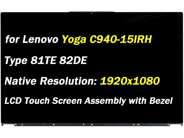 Replacement for Lenovo Yoga C940-15IRH Type 81TE LCD Display for Yoga 9-15IMH5 Type 82DE 5D10S39615 5D10S39662 15.6' FHD 1920x1080 30pins LCD LED...