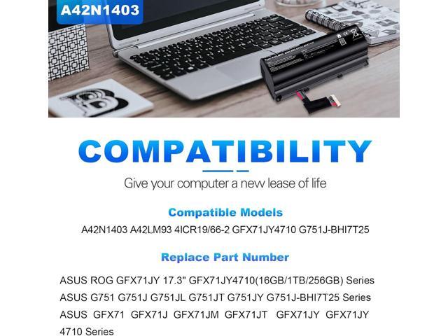 New A42N1403 Battery for ASUS ROG GFX71JY 17.3' GFX71JY4710 G751 G751J G751JT G751JY G751JL G751JM GFX71JY GFX71JY4710 GFX71JY4710 G751J-BHI7T25...
