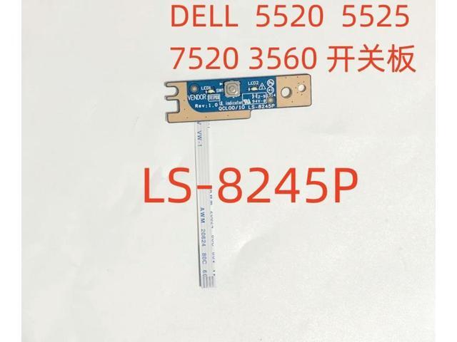 for 5520 5525 7520 3560 Power on board Power on button Switch board LS-8245p