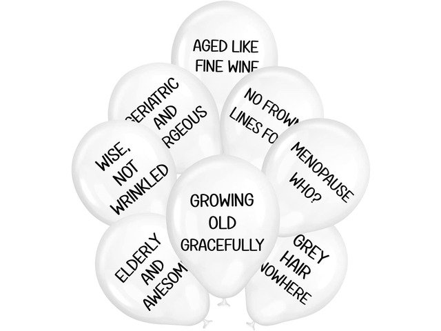 Funny Balloons Fun & Age Positive Decoration for Adult Women Birthday Party 8 Pack with Different Phrases (8 Pack White)
