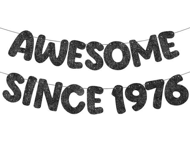 Fulmoon Pre Strung Awesome Since 1976 Banner Glitter Happy 50th Birthday Banner Funny Glitter Happy 50th Birthday Decorations for Men Women.