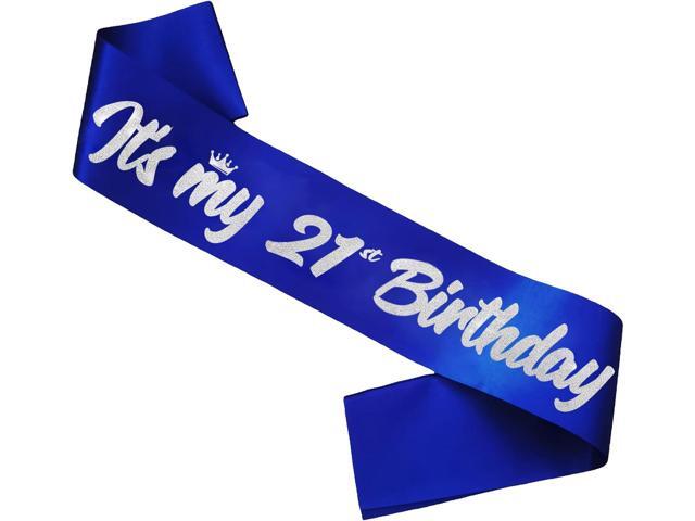 It’s My 21st Birthday’ Sash Royal Blue with Glitter Silver Letters-21st Birthday Sash for Girls or Boys Funny Birthday Party Favors Supplies