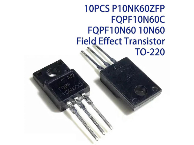 10PCS P10NK60ZFP FQPF10N60C FQPF10N60 10N60 Field Effect Transistor TO-220