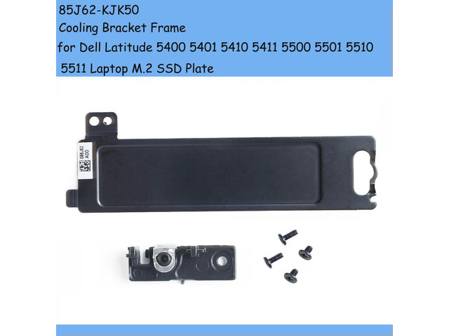 85J62 KJK50 for Latitude 5400 5401 5410 5411 5500 5501 5510 5511 Laptop M.2 SSD Plate Cooling Bracket Frame