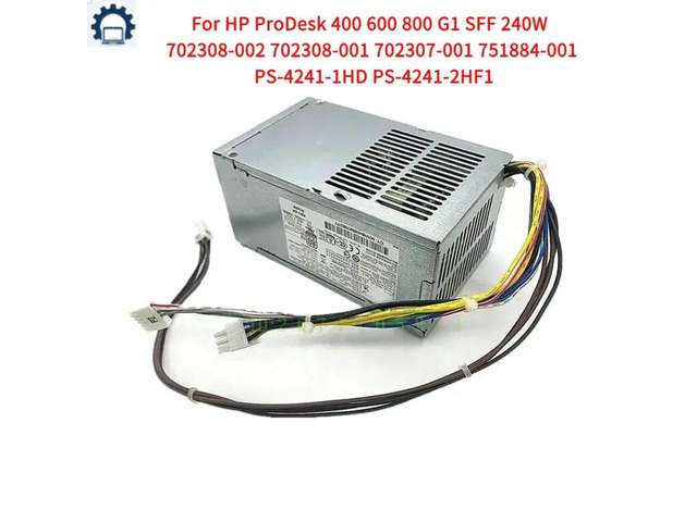 For ProDesk 400 600 800 G1 SFF 240W Power Supply 702308-002 702308-001 702307-001 751884-001 PS-4241-1HD PS-4241-2HF1