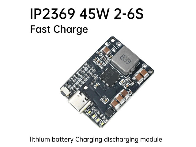 IP2369 45W 2S~6S lithium Charging Discharging Module 3S 4S 5S Li-ion/LiFePO4 Batteries Charger Type-c Interface