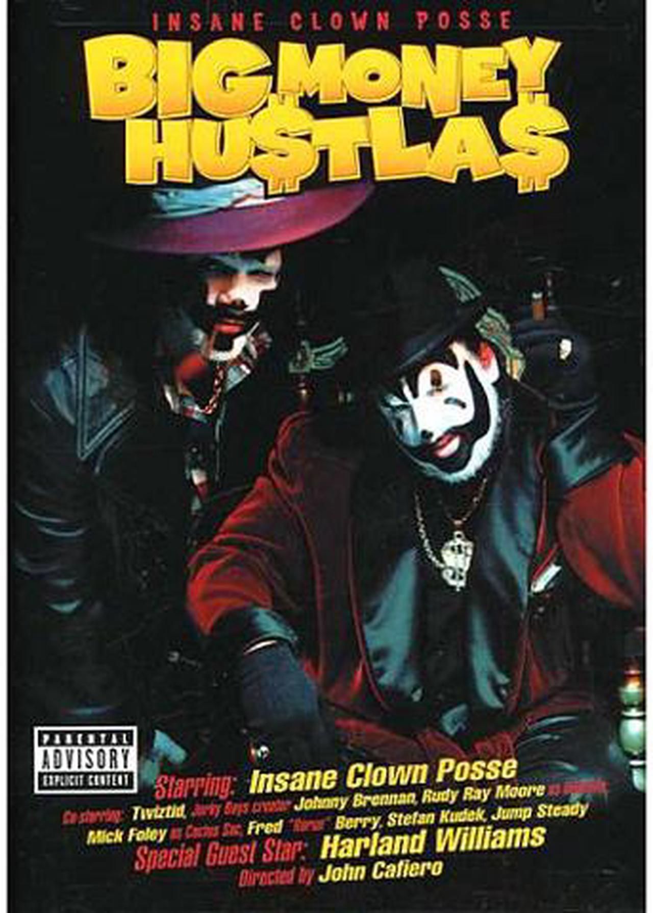 Main image of Insane Clown Posse: Big Money Hustla$ Violent J, Shaggy 2 Dope, Harland Williams, Rudy Ray Moore, Mick Foley, Kayla Kleevage