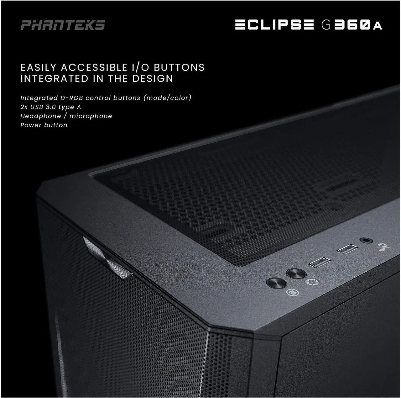 Alt view image 7 of 8 - Phanteks Eclipse G360A PH-EC360ATG_DBK02 Black Steel / Tempered Glass ATX Mid Tower Computer Case