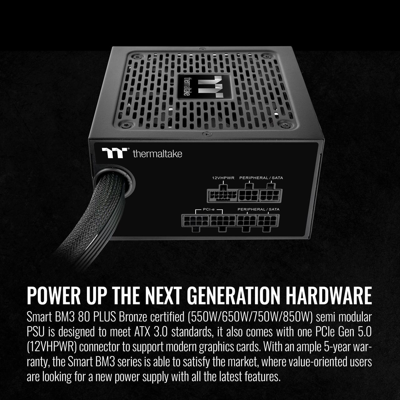 Alt view image 3 of 6 - Thermaltake Smart BM3 850W 80Plus Bronze ATX 3.0 & PCIE 5.0 Ready Semi-Modular Power Supply; 105°C/221°F Japanese Capacitor; 5 Year Warranty; PS-SPD-0850MNFABU-3