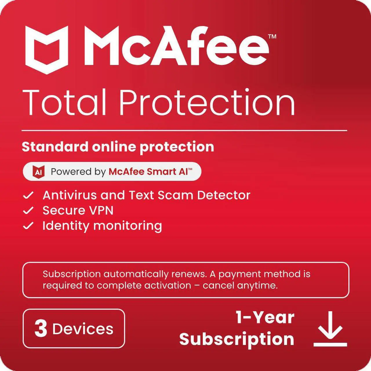 Main image of McAfee Total Protection  (Windows, macOS, Android, iOS, ChromeOS) 2025 | 3 Device | Includes Antivirus, Scam Protection, Secure VPN | 1-Year Subscription with Auto-Renewal | Digital Download