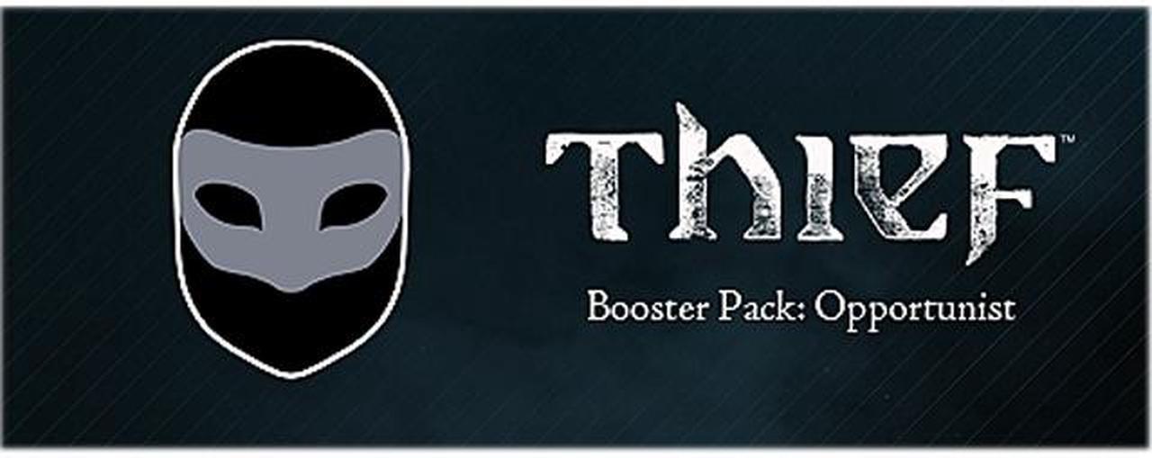 Thief: Opportunist Booster DLC [Online Game Code]