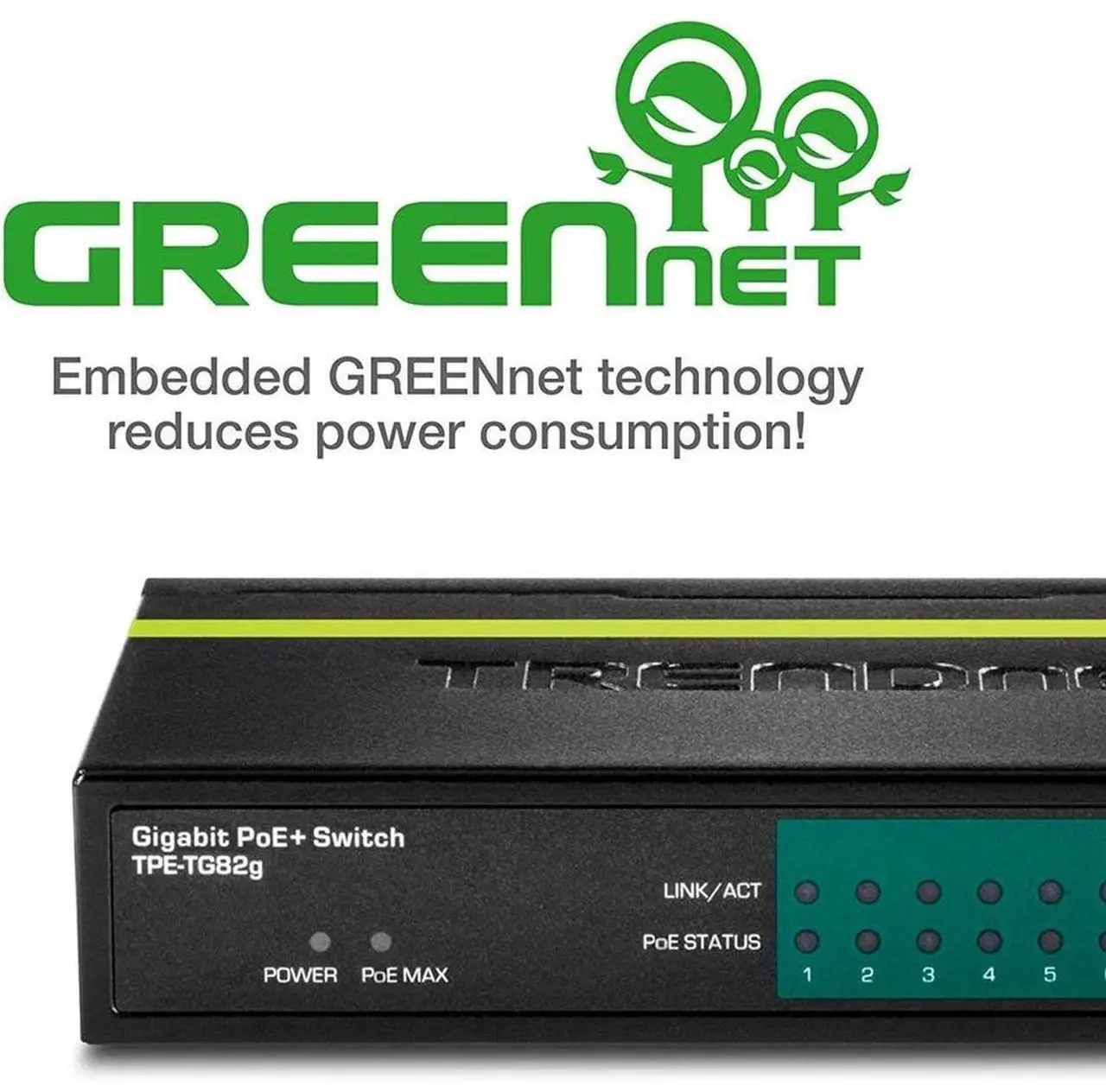 Alt view image 11 of 11 - TRENDnet 8-Port GREENnet Gigabit PoE+ Switch, Supports PoE And PoE+ Devices, 61W PoE Budget, 16Gbps Switching Capacity, Data & Power Via Ethernet To PoE Access Points & IP Cameras, Black, TPE-TG82G