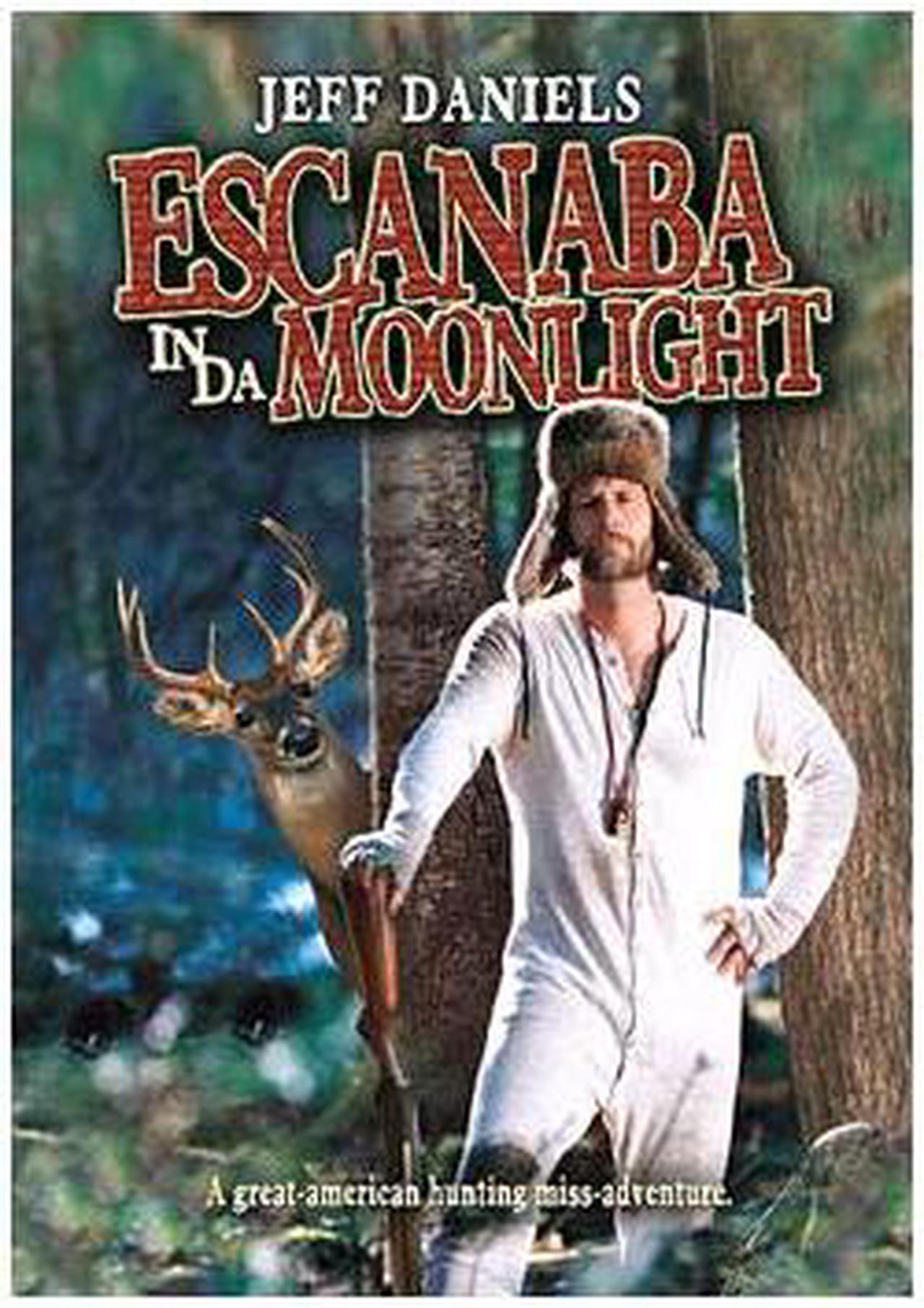 Main image of Escanaba In Da Moonlight Jeff Daniels, Harve Presnell, Wayne David Parker, Joey Albright, Randall Godwin