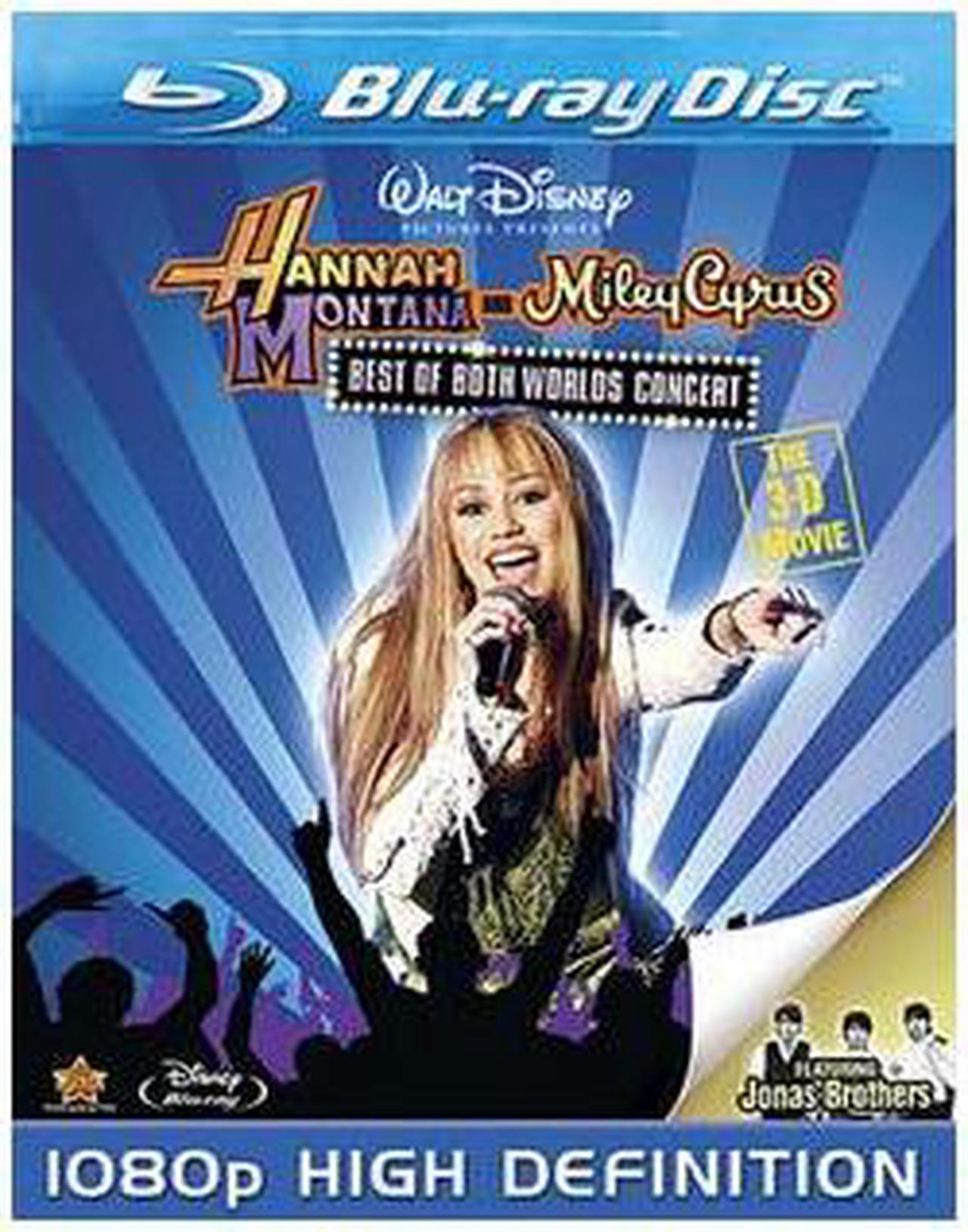 Main image of Hannah Montana/Miley Cyrus: Best of Both Worlds Miley Cyrus, Kenny Ortega, Billy Ray Cyrus, Joe Jonas, Kevin Jonas, Nick Jonas