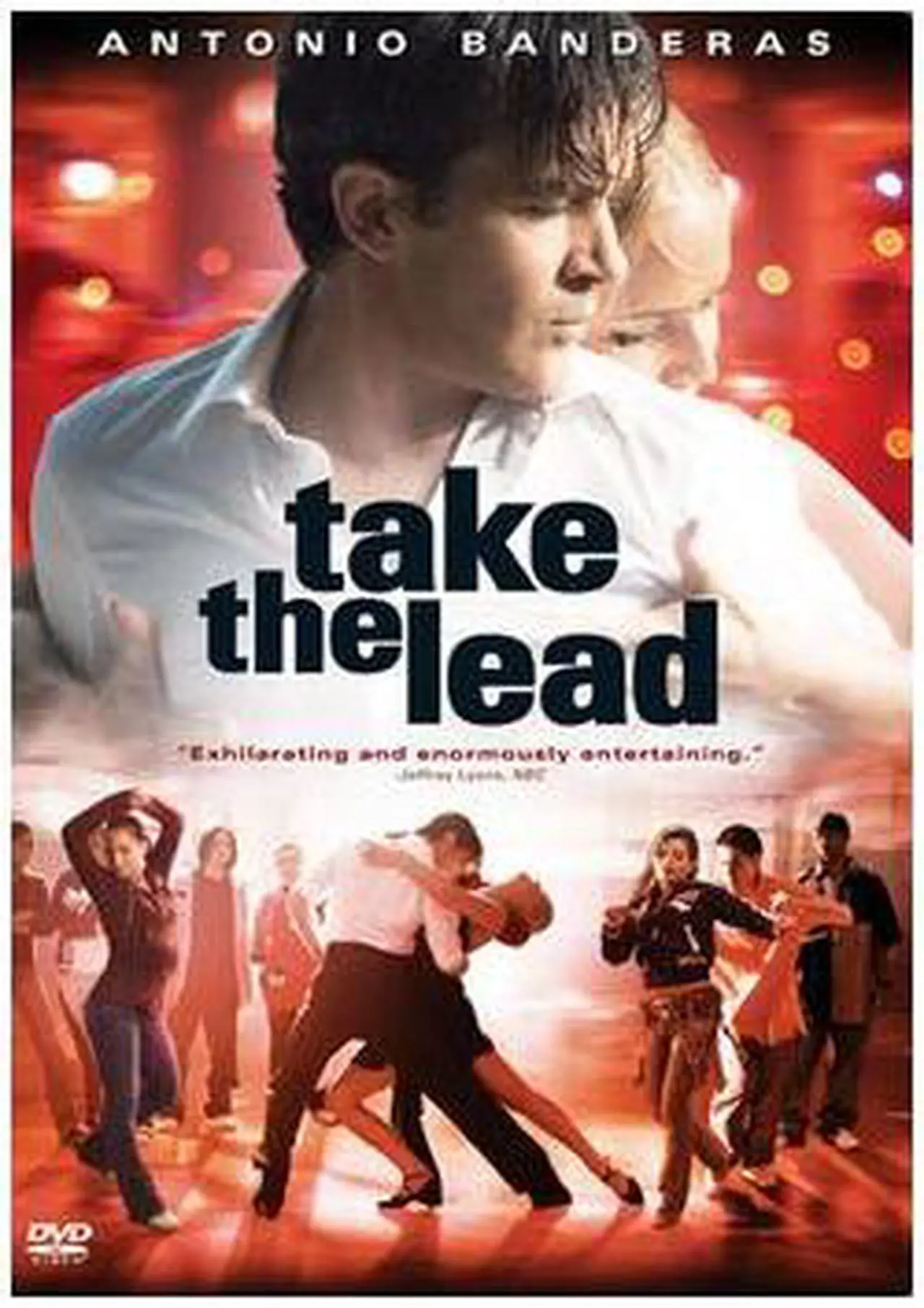 Main image of Take the Lead Antonio Banderas, Alfre Woodard, Dante Basco, Rob Brown, Ray Liotta, Lauren Collins, Jenna Dewan, Lyriq Bent, Brandon Andrews, Jo Chim