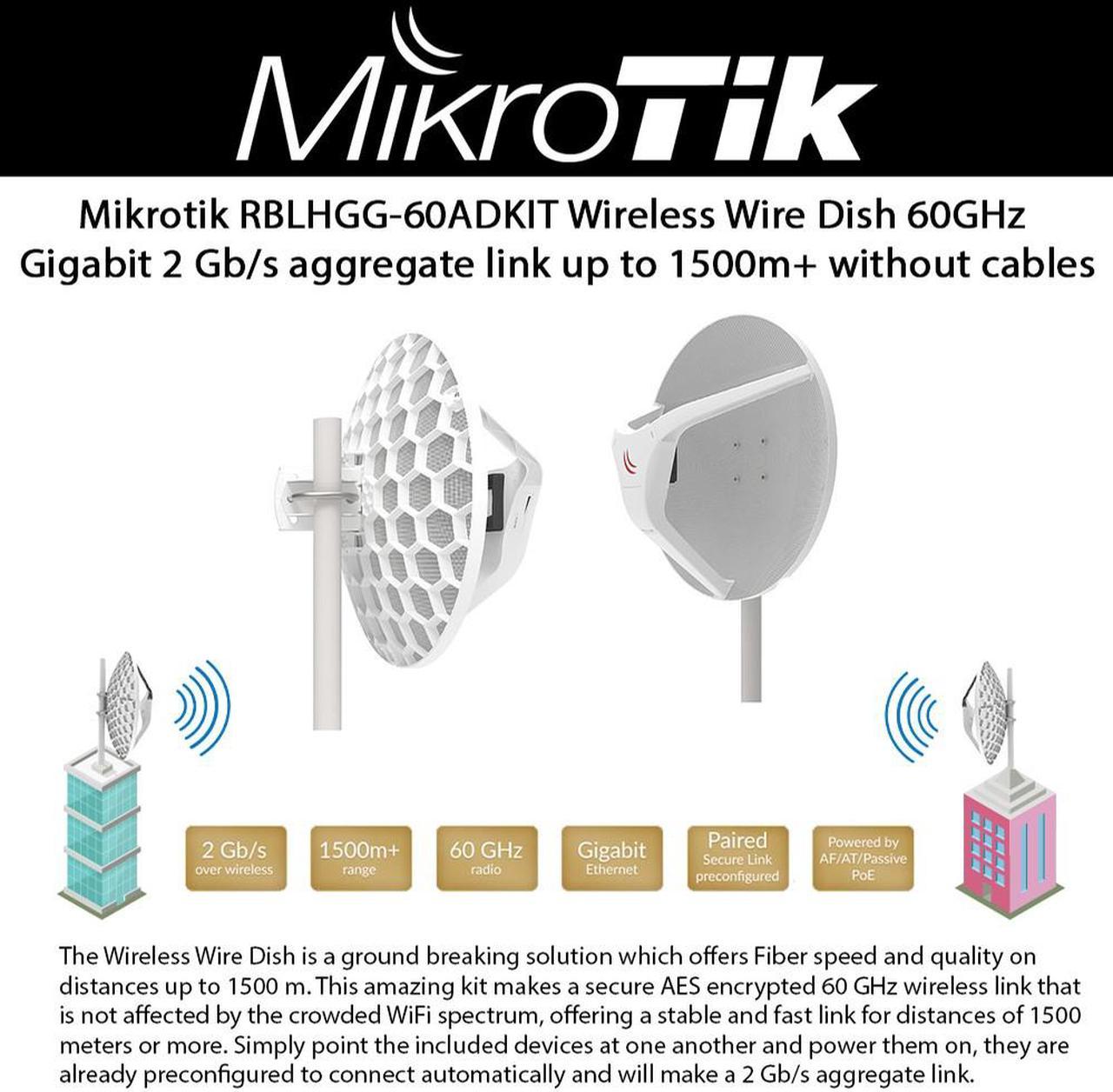 MikroTik - RBLHGG-60ADKIT - Wireless Wire Dish 60GHz Gigabit Link, Pair of Preconfigured LHGG-60ad Devices with Dish