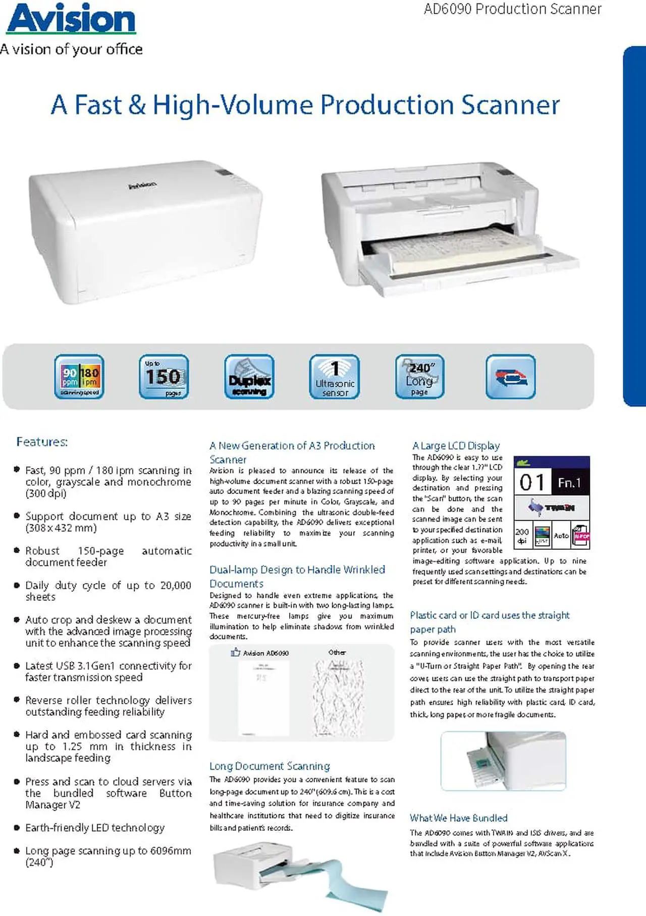 Alt view image 6 of 7 - Avision AD6090 Color ADF A3 Size Document Scanner 90 ppm/180ipm in Color, 150-page ADF. Ultrasonic double-feed detection capability. High-Volume Daily Duty Cycle 20,000 pages per day.
