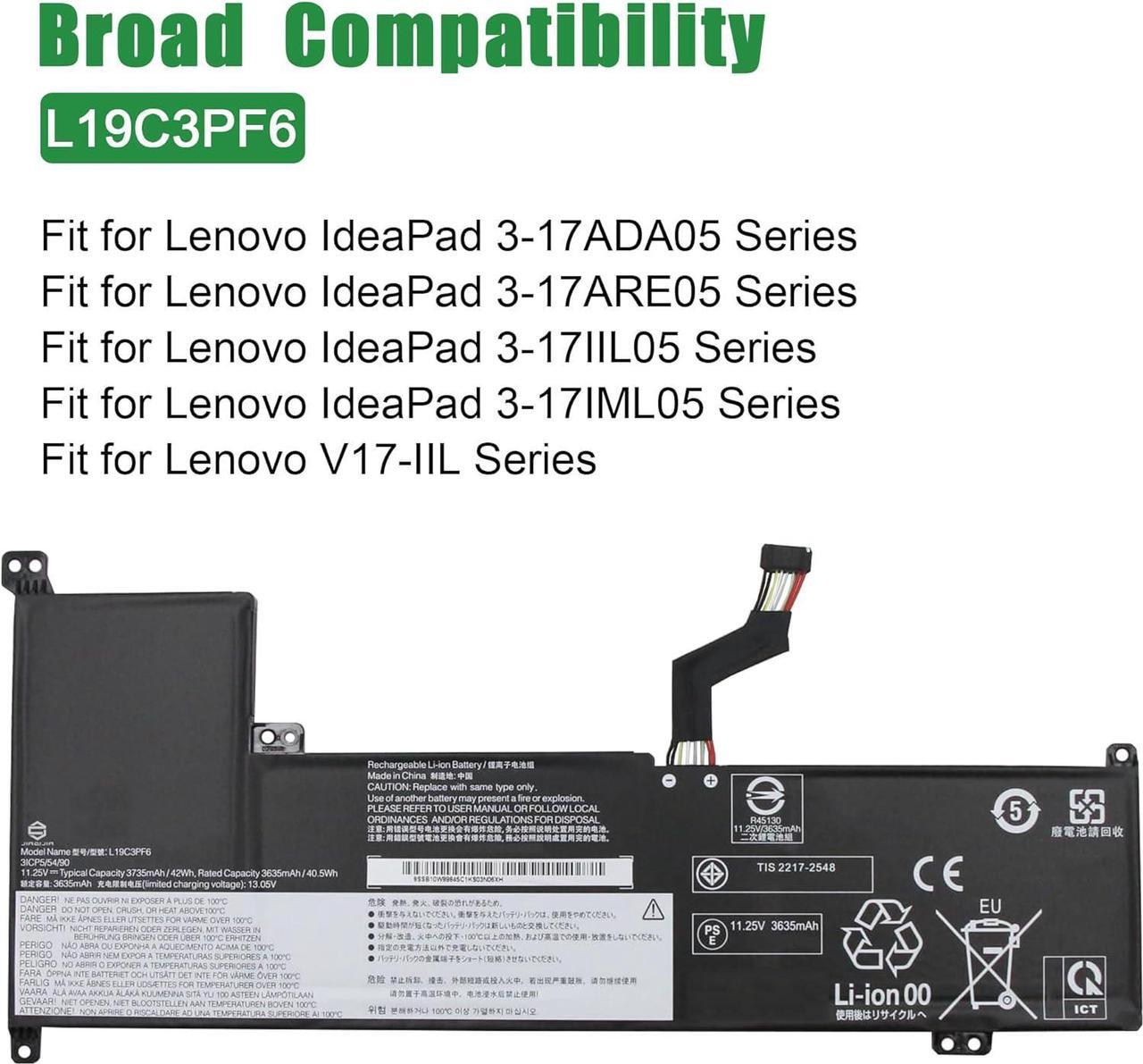 Alt view image 4 of 5 - JIAZIJIA L19C3PF6 SB10W89845 5B10W89838 Laptop Battery Replacement for Lenovo IdeaPad 3-17ADA05 3-17ARE05 3-17IIL05 3-17IML05 V17-IIL Series L19L4PF2 SB10W89847 L19D4PF2 L19L3PF4 11.25V 42Wh