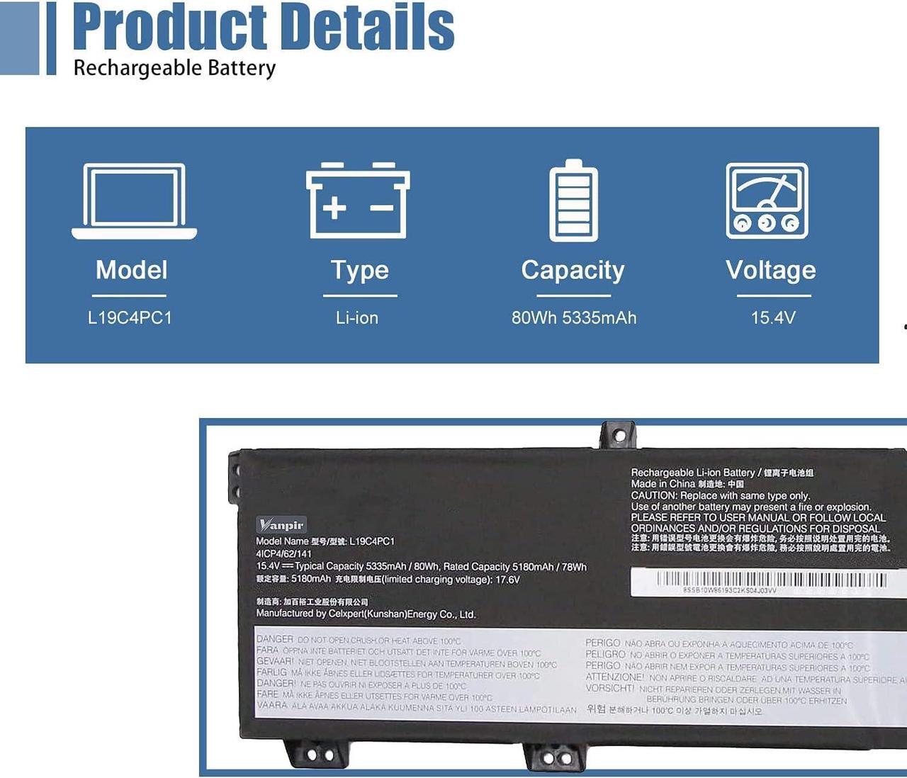 Alt view image 2 of 7 - Vanpir L19C4PC1 Laptop Battery 15.4V 80Wh 5335mAh Replacement for Lenovo Legion 5P-15IMH05 Legion 5-15IMH05 5-15ARH05 Series L19C4PC0 5B10W86196 L19M4PC0 5B10W86195 L19M4PC1 5B10W86192 5B10W86194