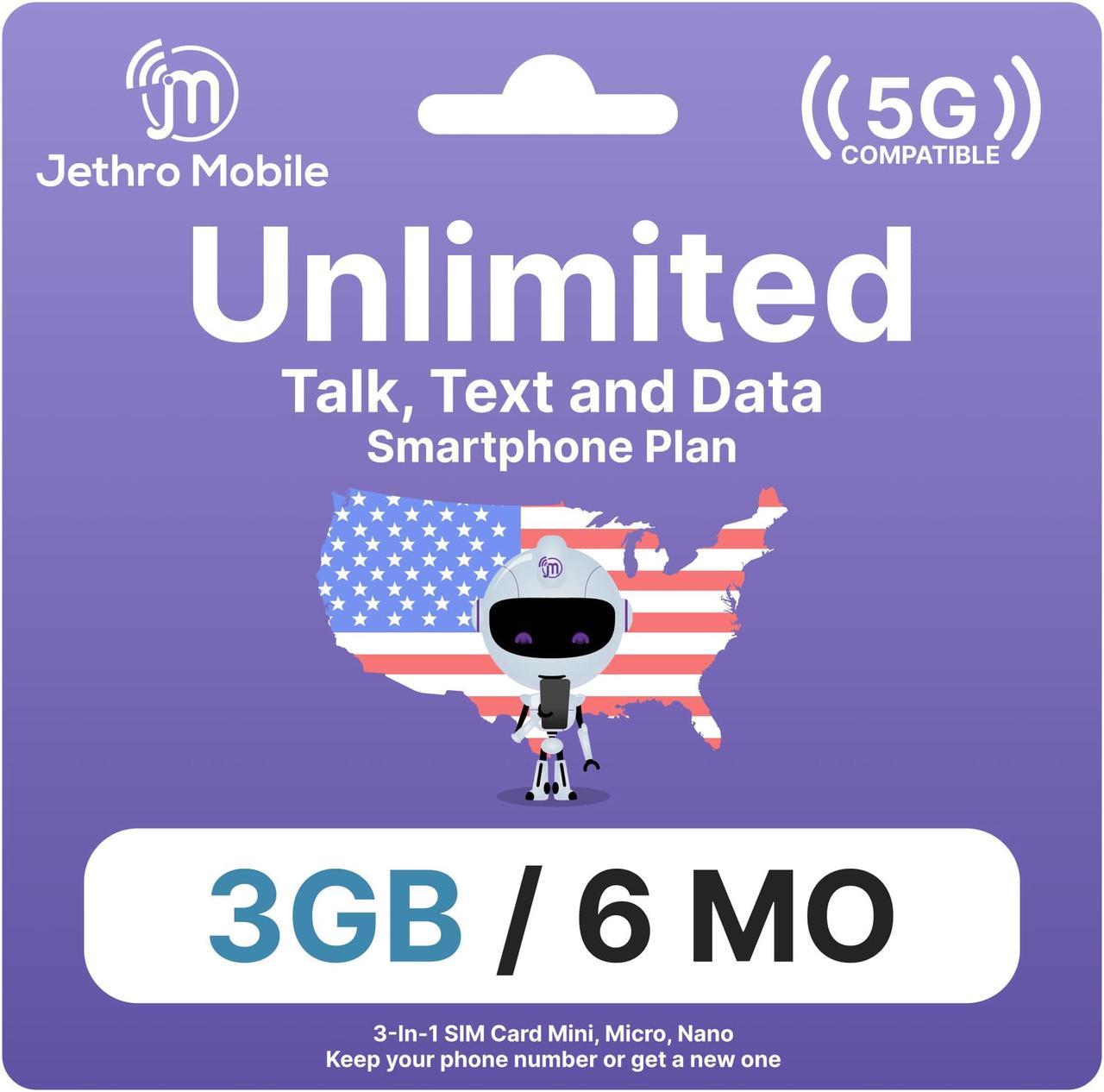 Jethro Mobile USA Prepaid Sim Card  [6 Months] Unlimited Talk & Text, 3GB Data (5G/4G LTE Speed) - Nano Micro Standard 3 in 1