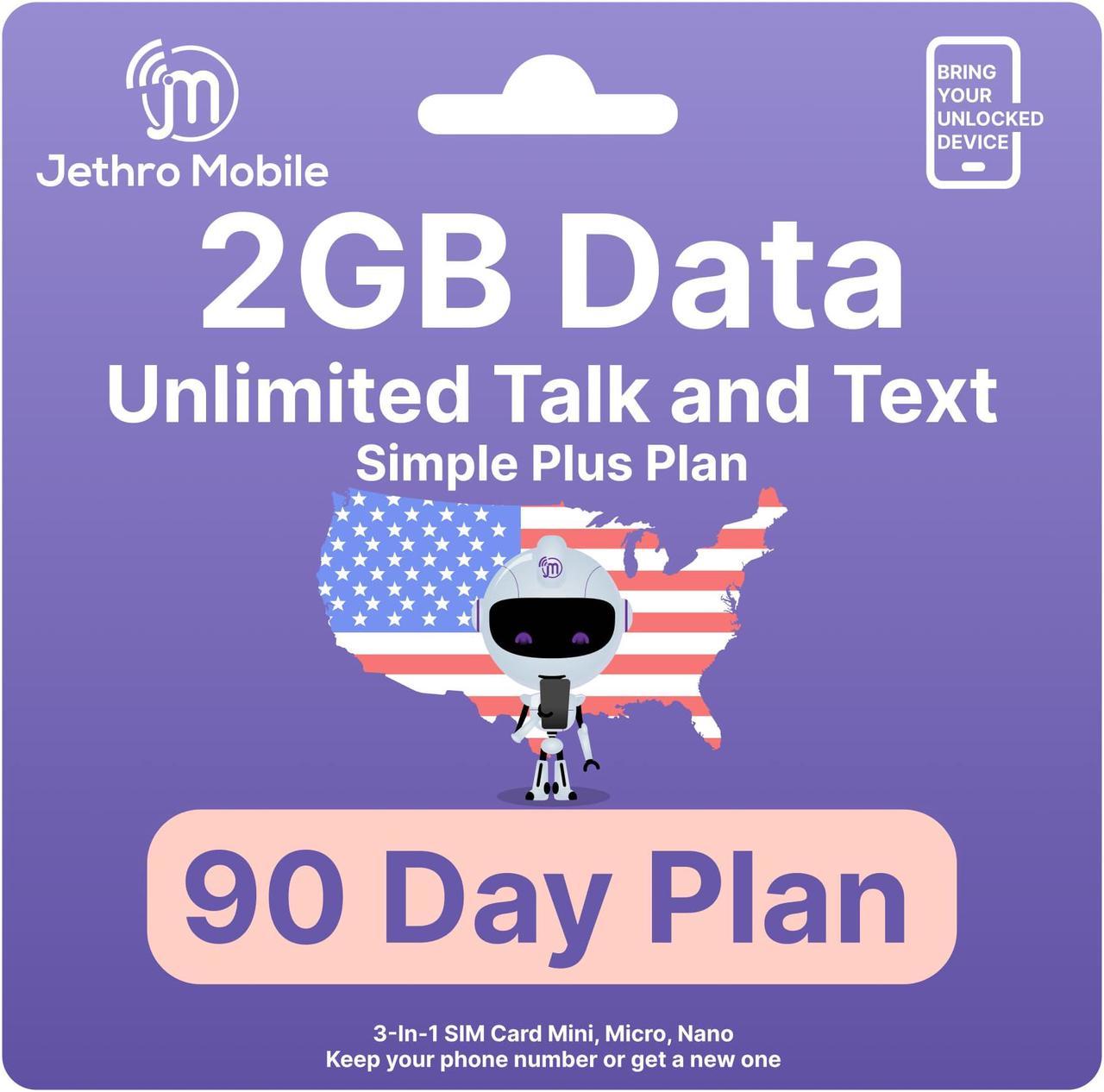 Jethro Mobile [90 Days] USA Prepaid Sim Card with Unlimited Talk & Text, 2GB Data - Nano Micro Standard 3 in 1 Activation Kit