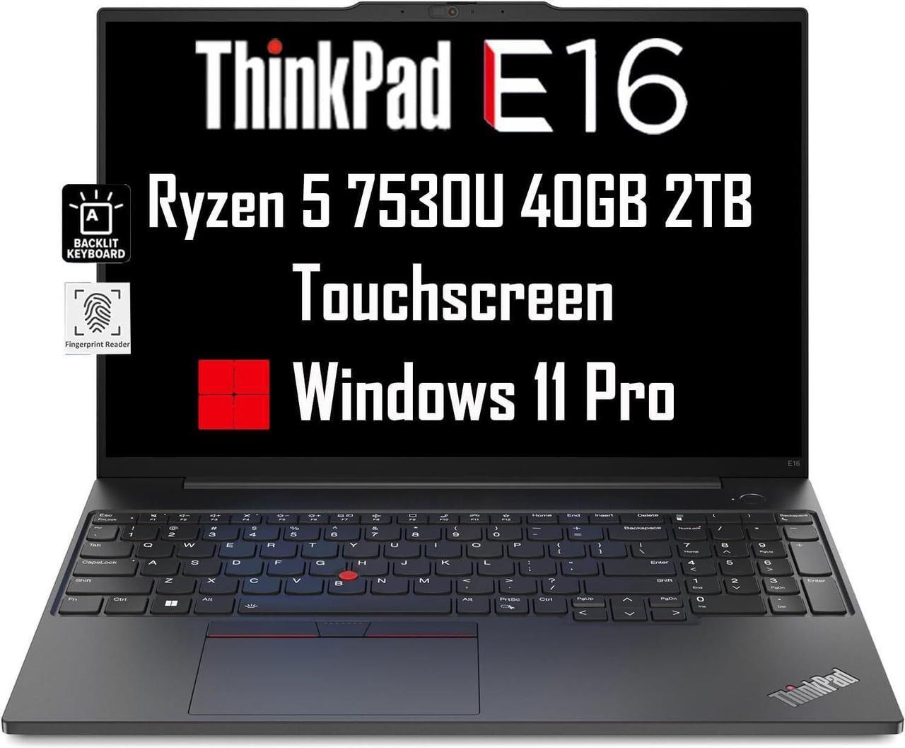 Main image of Lenovo ThinkPad E16 Business Laptop (16" FHD+ Touchscreen, AMD Ryzen 5 7530U, 40GB RAM, 2TB SSD, (8-Core Beat i7-1165G7)) Fingerprint, Backlit, FHD Webcam, WiFi 6, Ethernet, Win 11 Pro, Black