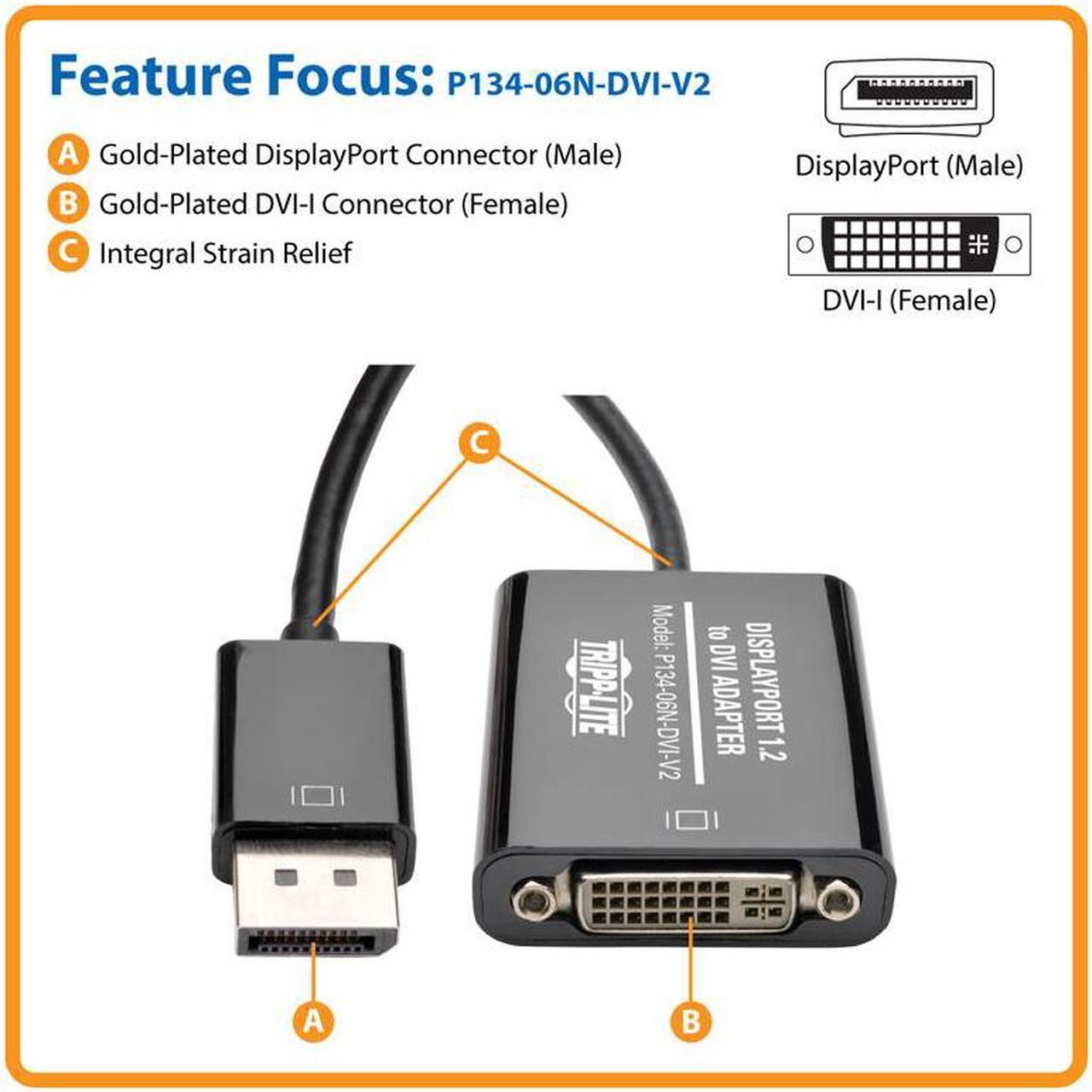 Alt view image 2 of 7 - Tripp Lite DisplayPort to DVI Active Cable Adapter, DP 1.2, Converter for DP to DVI (M/F), 1920 x 1200/1080p, 6 in. (P134-06N-DVI-V2)