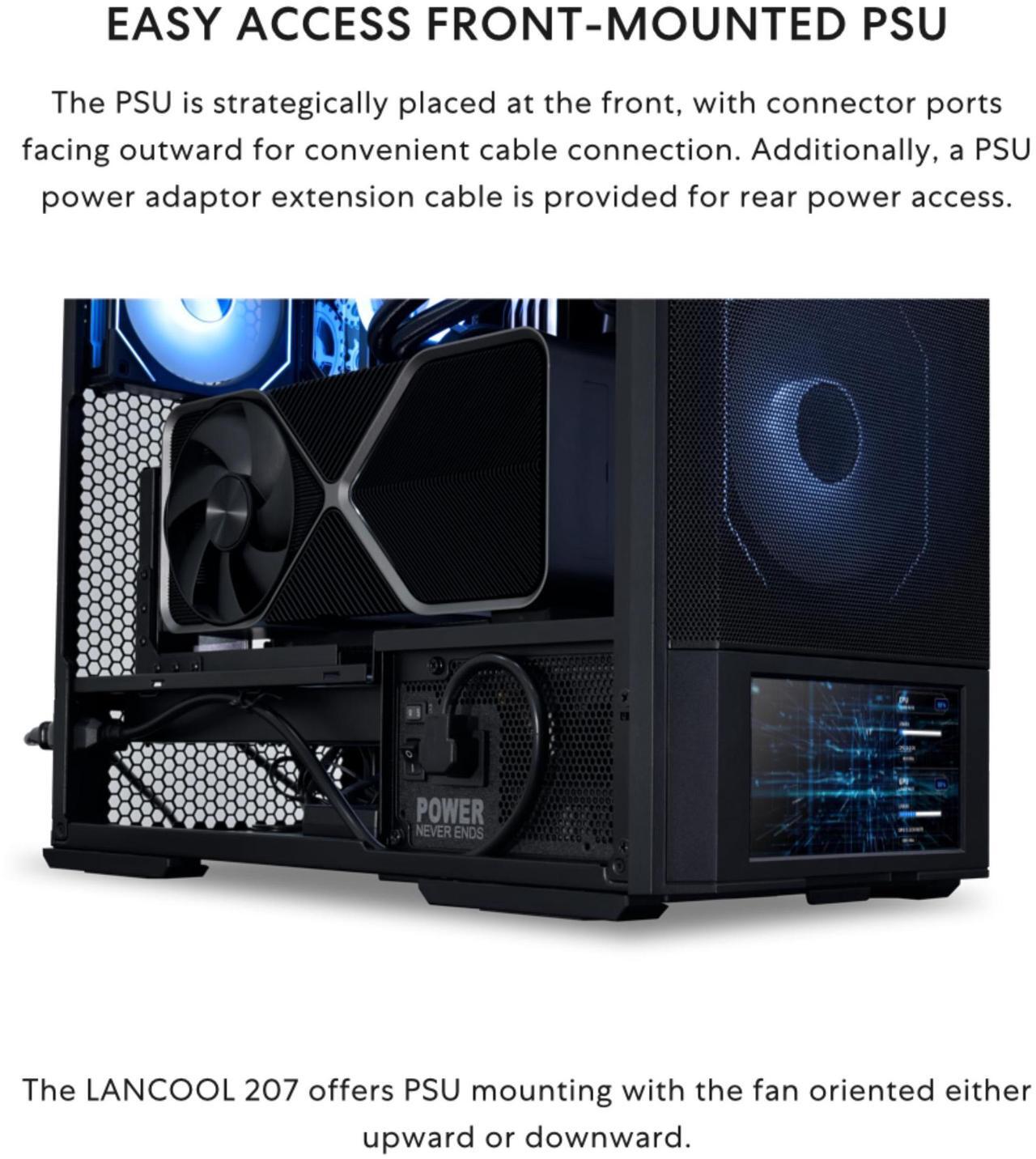 Alt view image 6 of 8 - Lian Li LANCOOL 207 Digital ATX Computer Case w/ Integrated LCD Screen, Mesh-Centric Panels Mid-Tower PC Case w/ 2 x 140x40x30mm PWM Fans, 2 x 140mm Fans Pre-Installed, Side or Rear Mount PSU