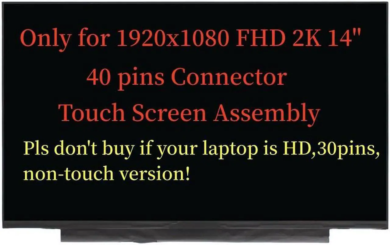 Alt view image 2 of 4 - (1920x1080)Screen Replacement For Lenovo ThinkPad E14 Gen 2 20TA 20TB N140HCN-EA1 Rev C8 5D11B64637 SD11B64638 B140HAK03.2 HW5A 5D11B68428 SD11B68429 FHD IPS LCD Display Touch Screen Assembly 14"40pin