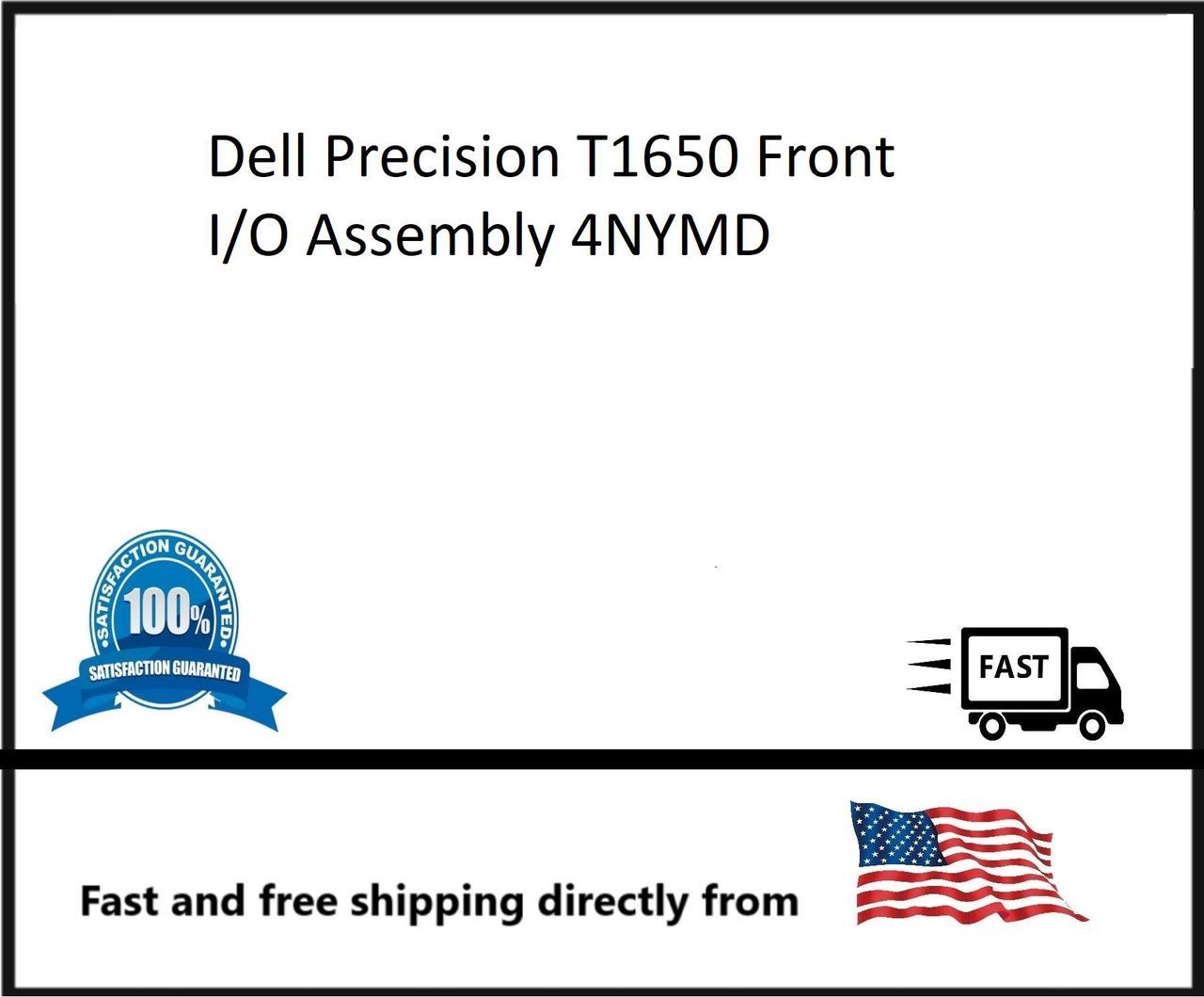 I/O Assembly 4NYMD Dell Precision T1650 Front