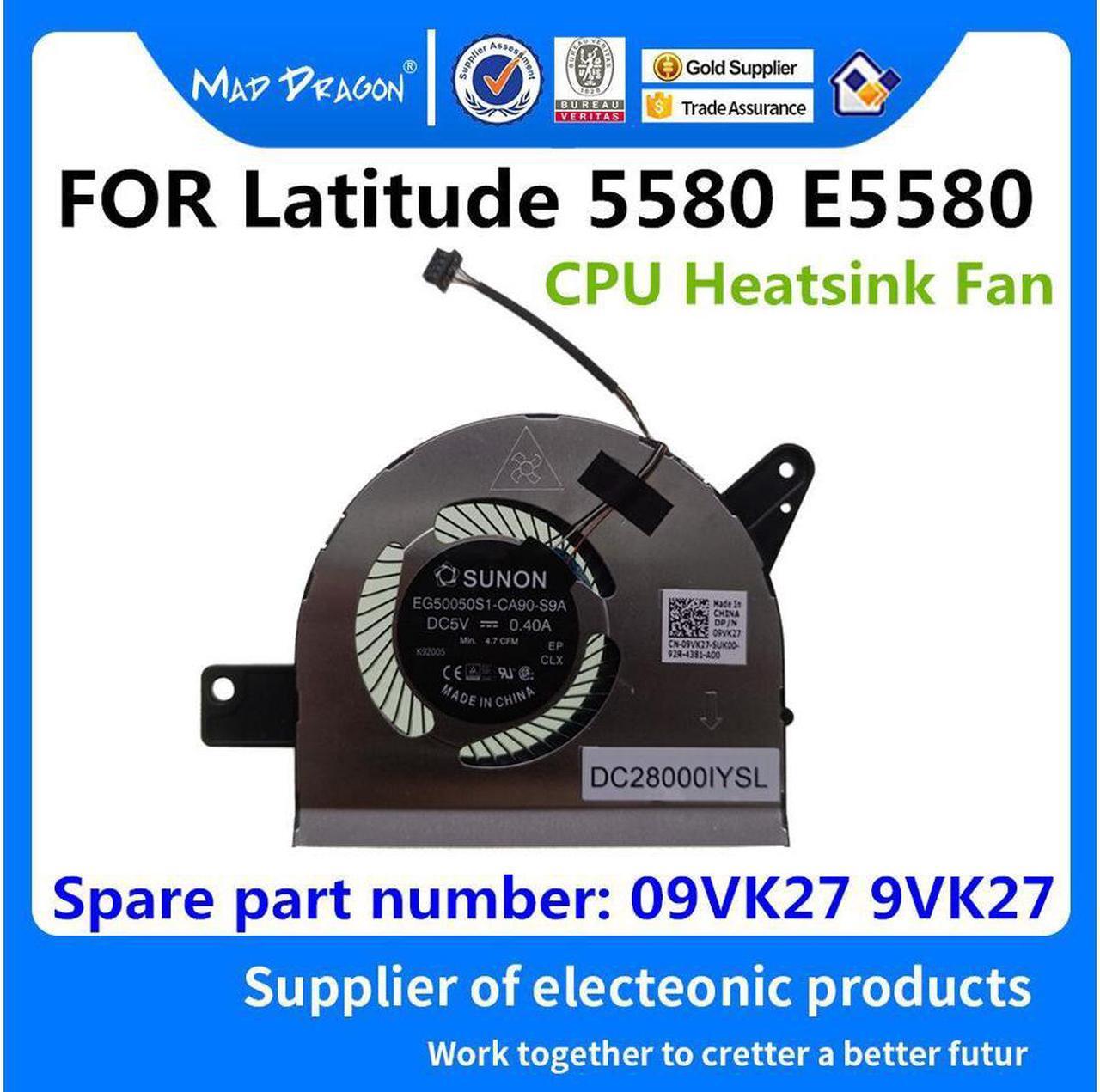 Main image of MAD DRAGON Brand laptop new CPU Heatsink Fan cpu cooling fan For Dell Latitude 5580 DC28000IYS0 EG50050S1-CA90-S9A 09VK27 9VK27
