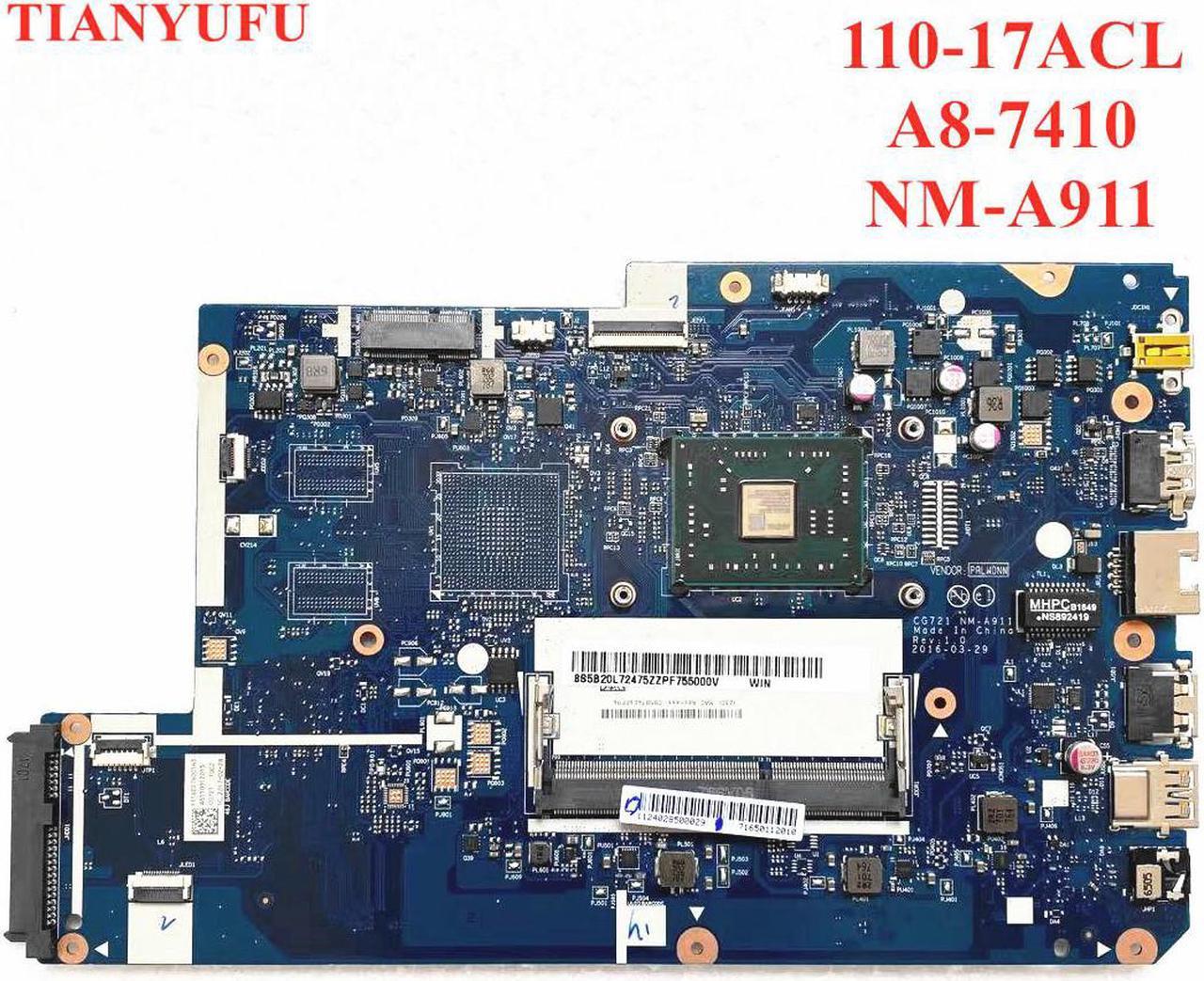 For Lenovo 110-17ACL motherboard CG721 NM-A911 Mainboard with cpu ( For A8-7410 AMD CPU ) Laptop motherboard 100% fully tested